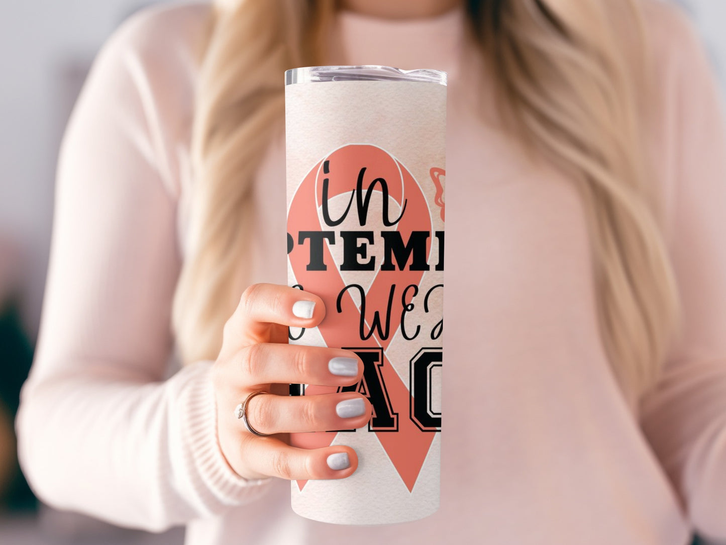 In September We Wear Peach Awareness Tumbler Cup