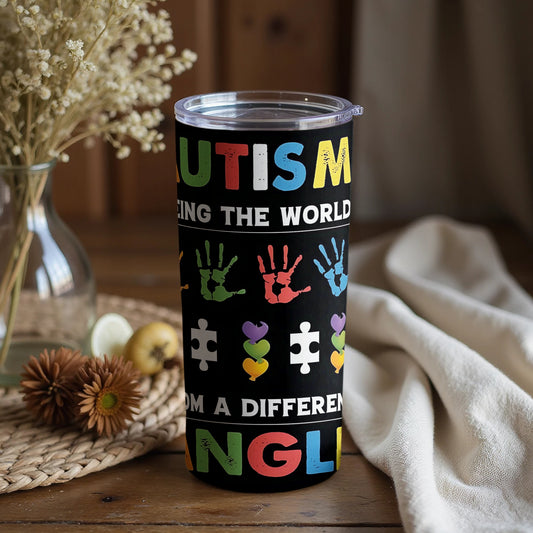 Autism Seeing The World Tumbler