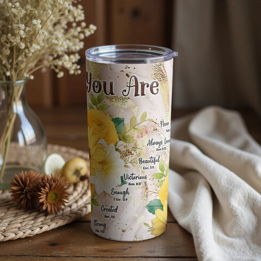 Inspirational Floral You Are Verse Motivational Tumbler
