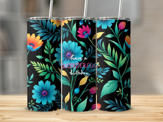 Black tumbler with colorful floral pattern and text "have a wonderful birthday".