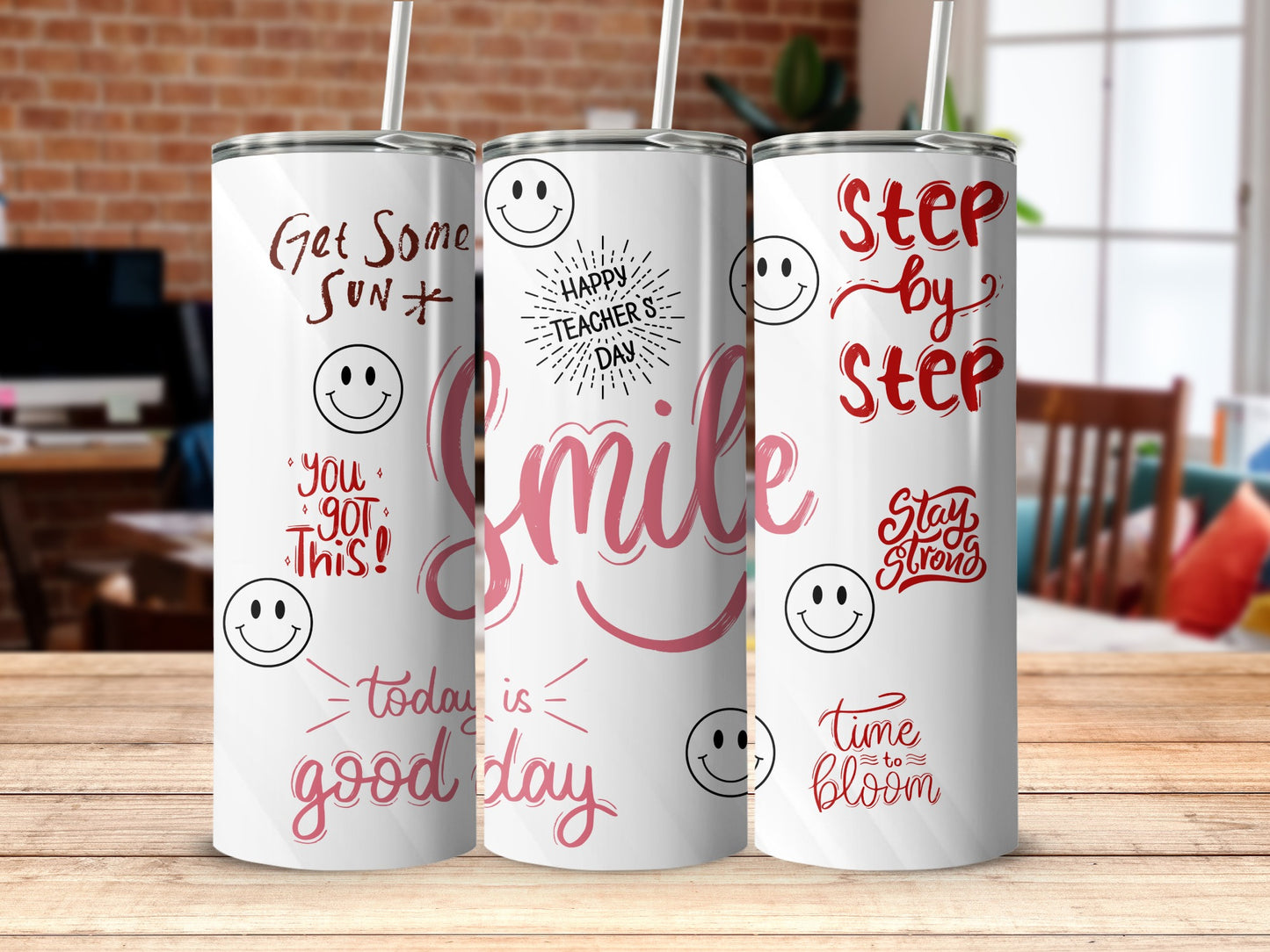 Motivating Quotes Smiling Faces Tumbler