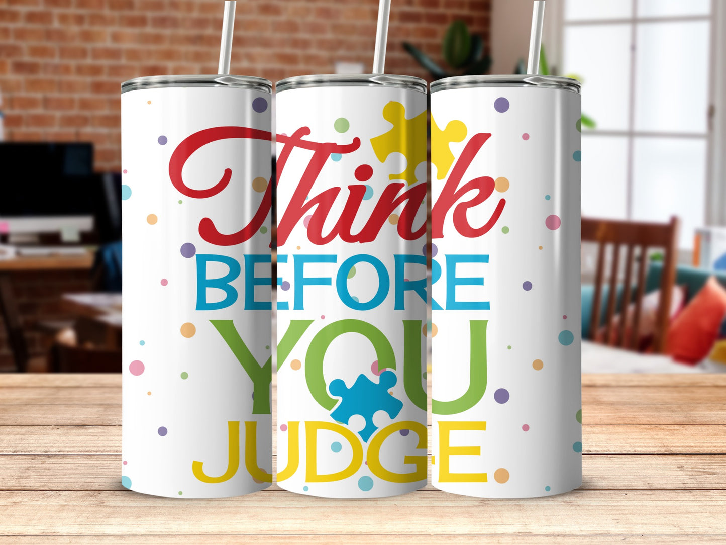 Think Before You Judge Insulated Tumbler