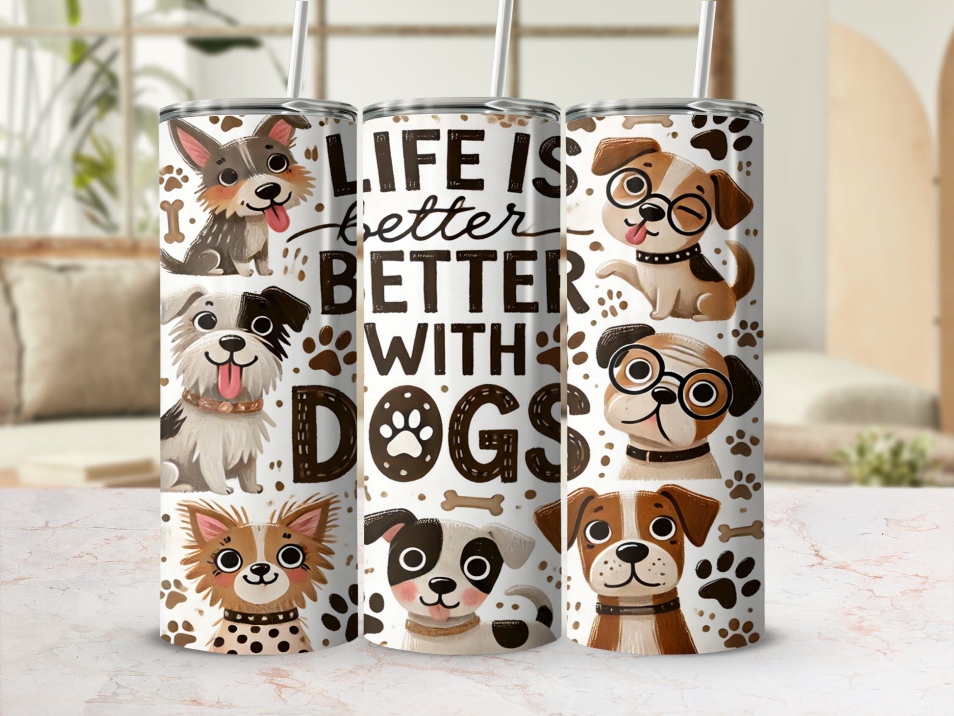 Life Is Better With Dogs Insulated Tumbler Cup