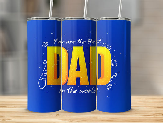 You are the Best Dad in the World Drinkware