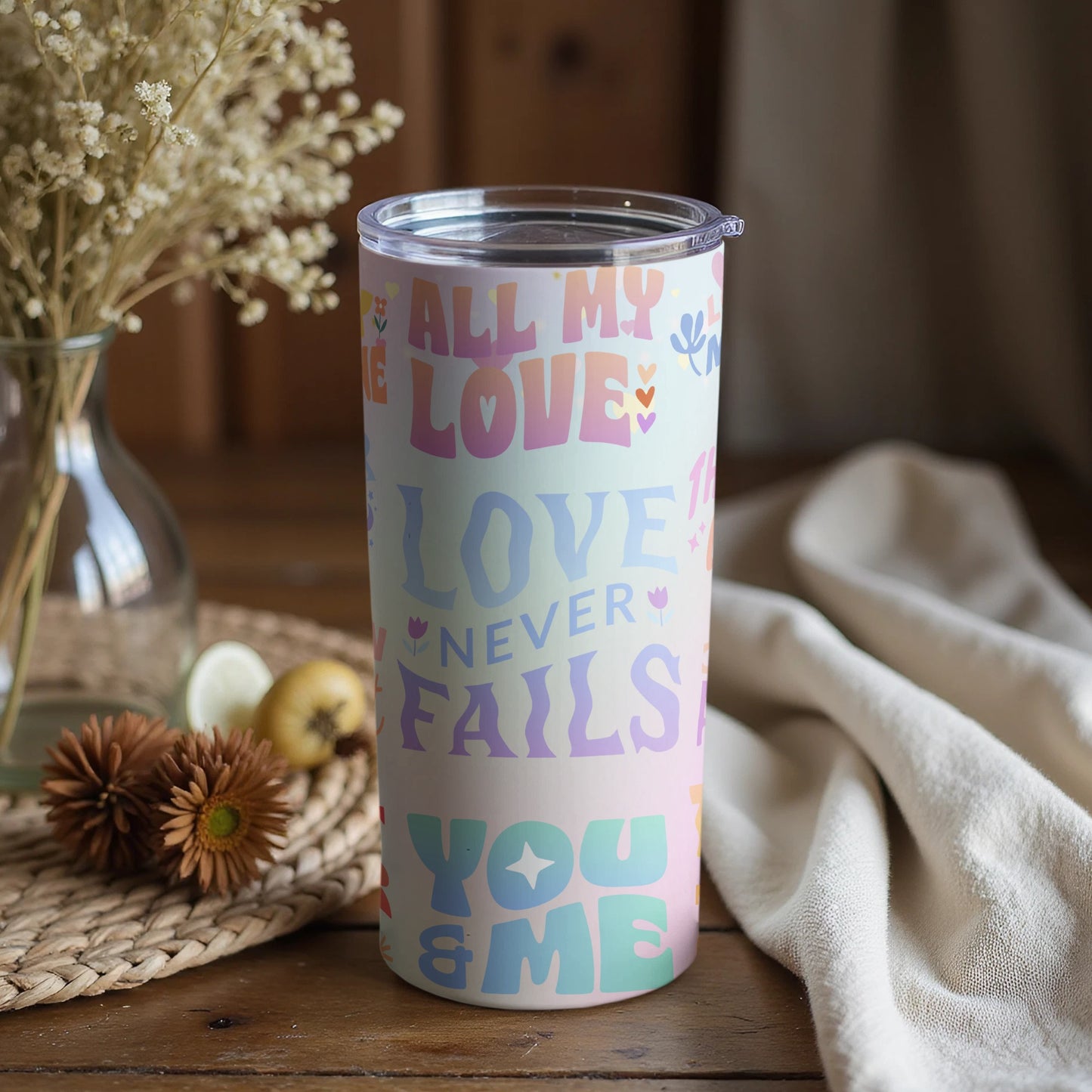 Love Never Fails You and Me Insulated Tumbler