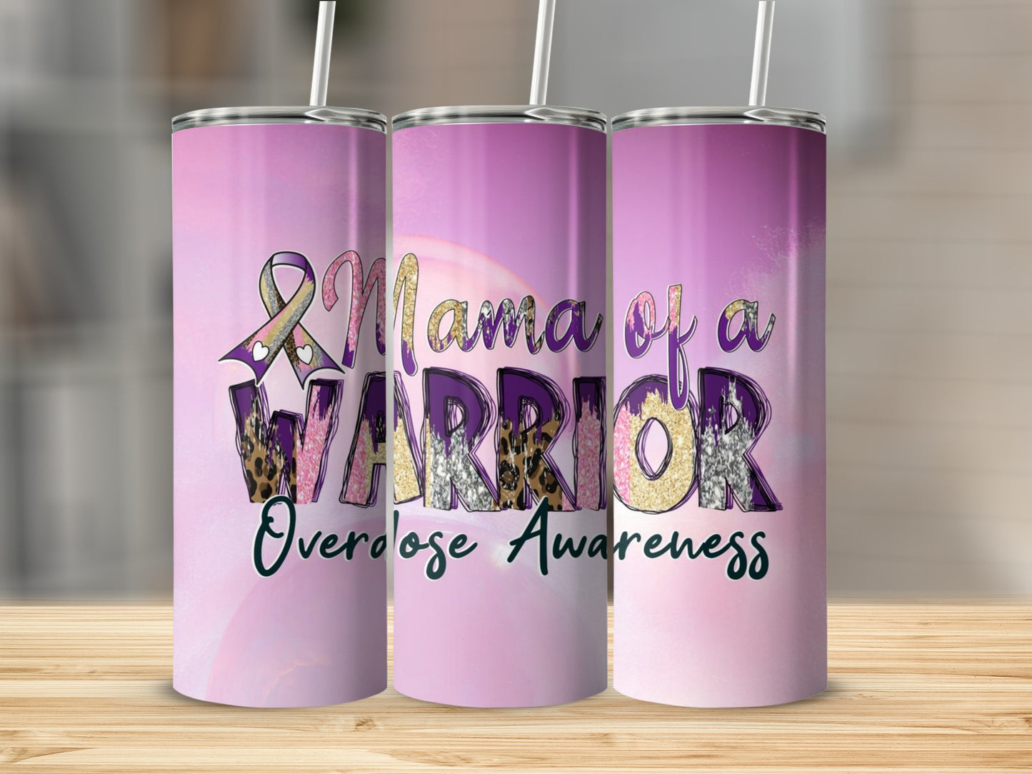 Mama of a Warrior Overdose Awareness tumbler
