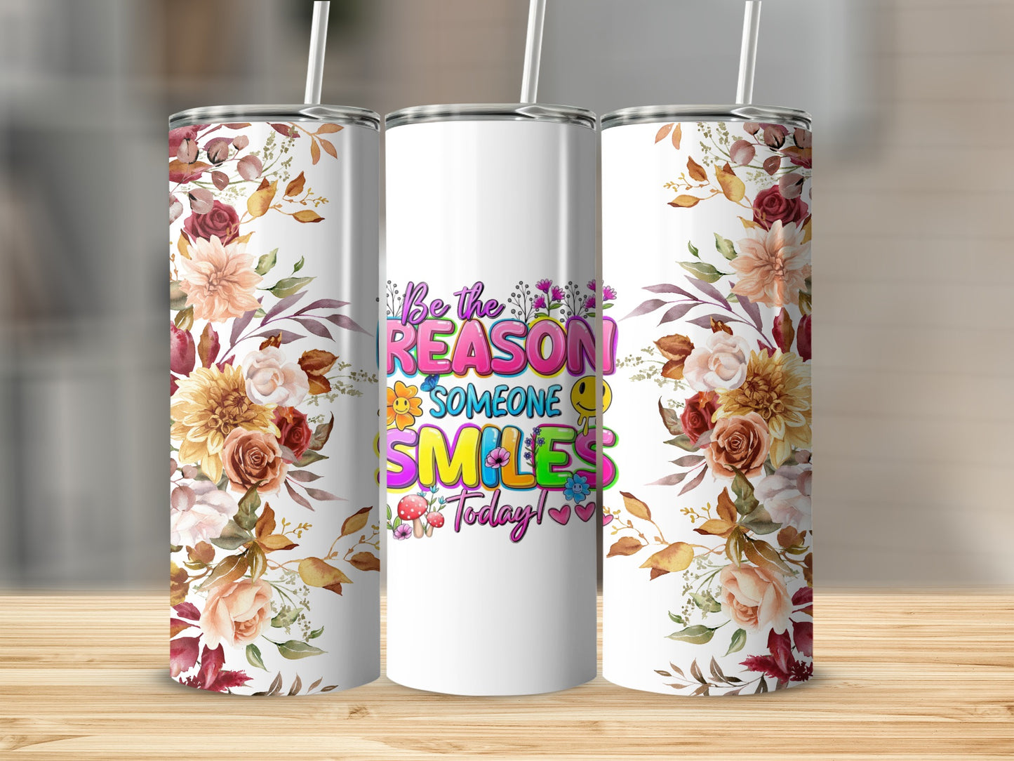 Be The Reason Someone Smiles Today Tumbler