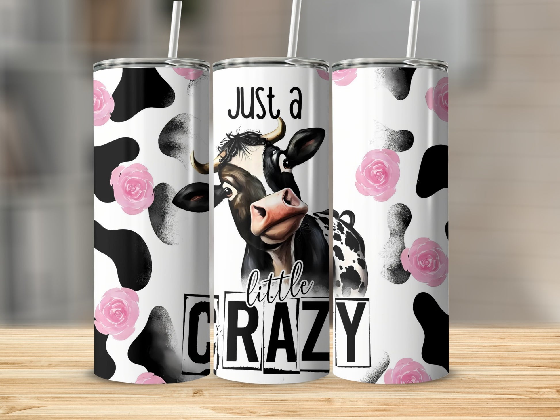 Just a Little Crazy Cow Print and Pink Roses Tumbler