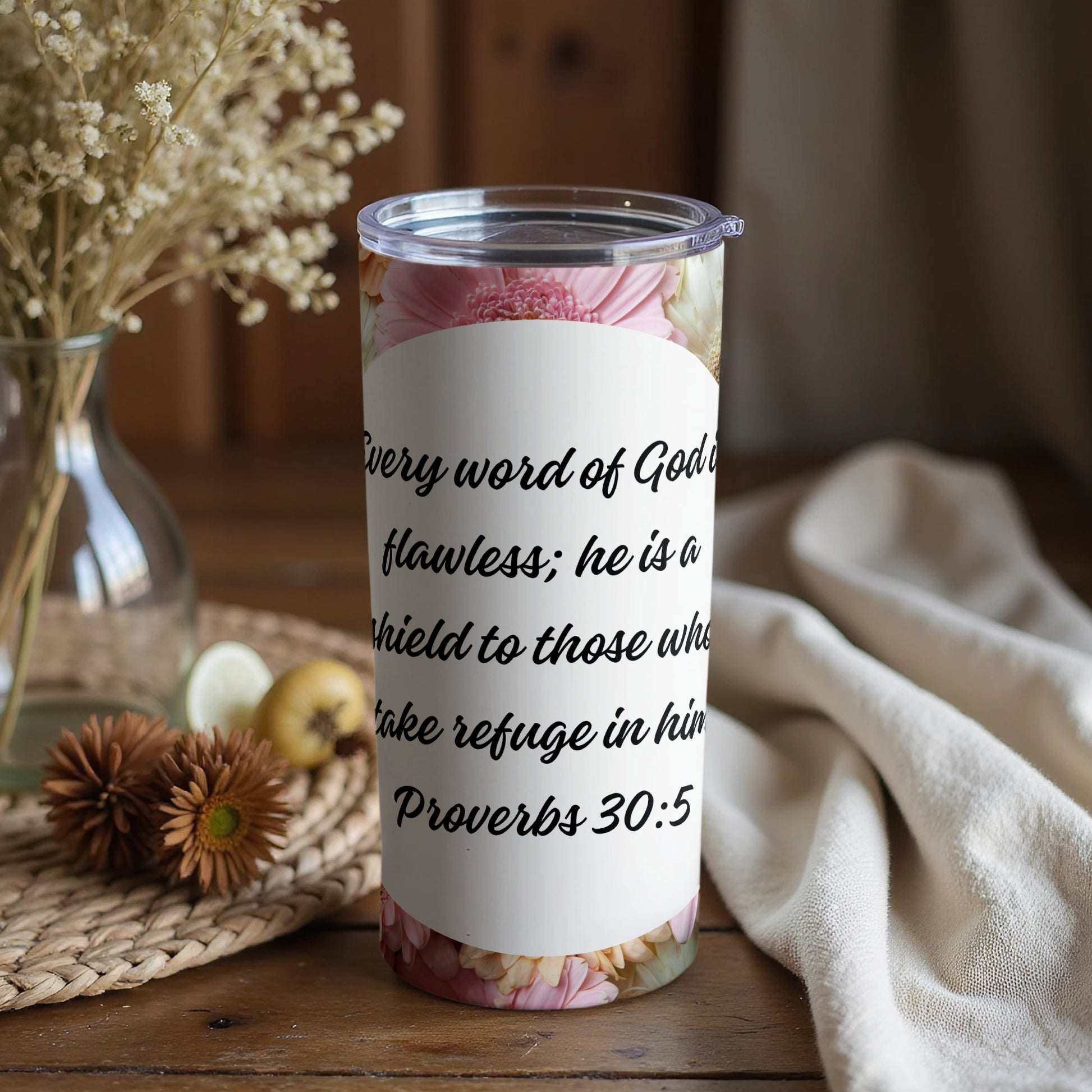 Inspirational Proverbs 30:5 Floral Tumbler for Sale