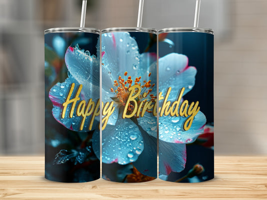 Three tumblers featuring a close-up of a water-droplet covered flower with "Happy Birthday" text.