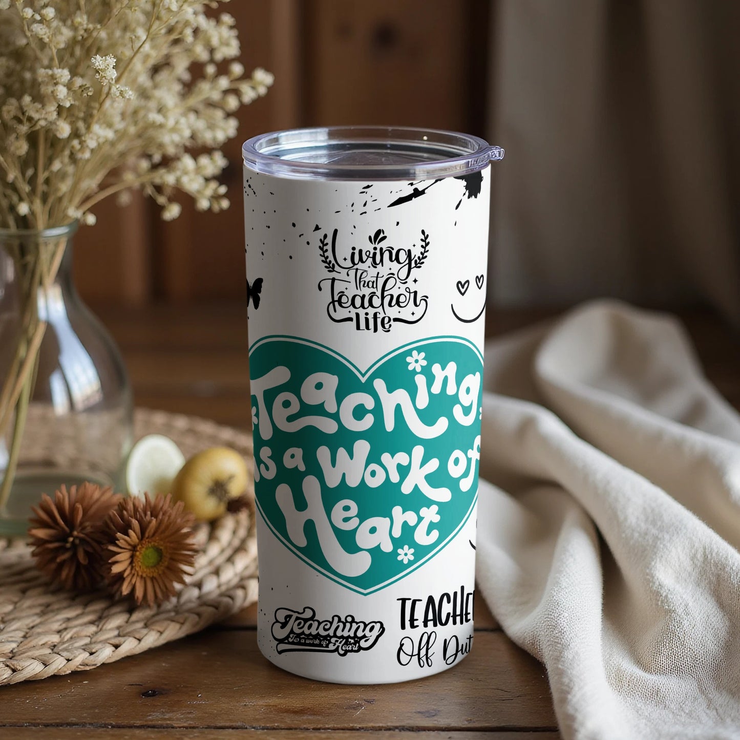 Teaching is Work of Heart Teacher Life Tumbler