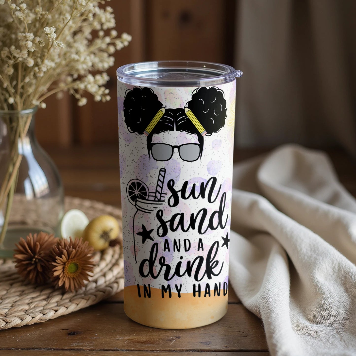 Sun Sand and a Drink in My Hand Insulated Tumbler