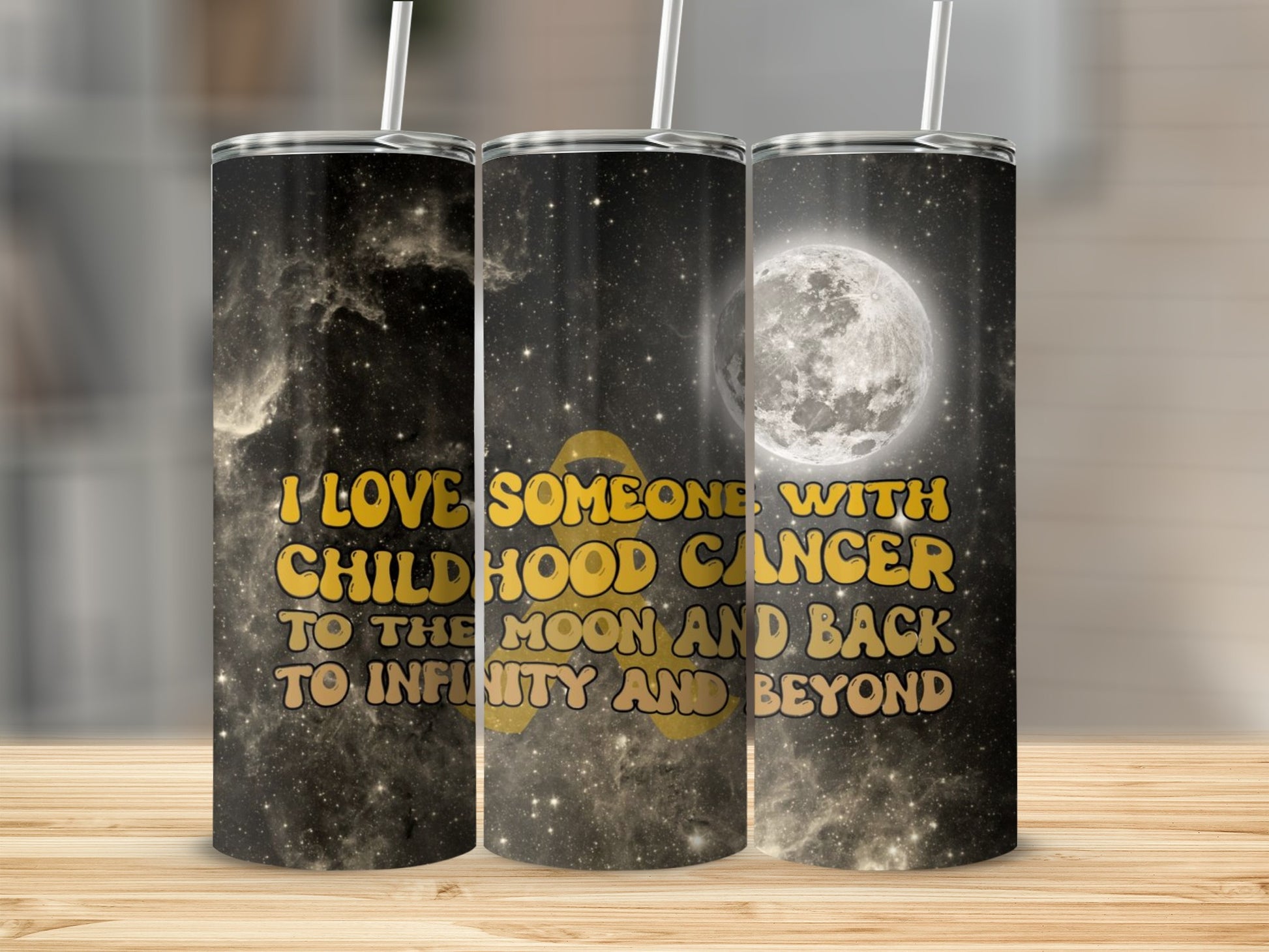 I Love Someone With Childhood Cancer to Moon and Back Tumbler