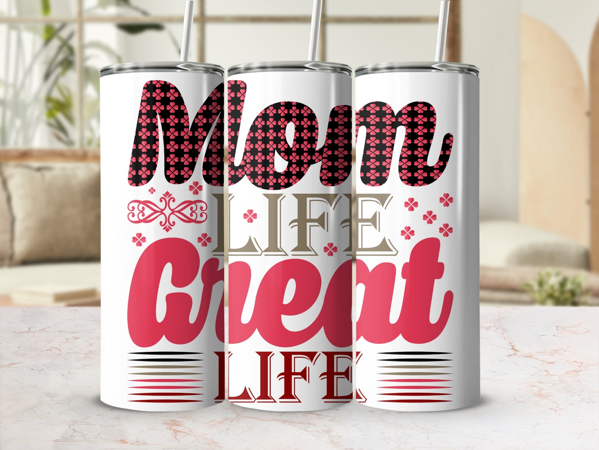 Mom Life Great Life Design Tumbler Cup