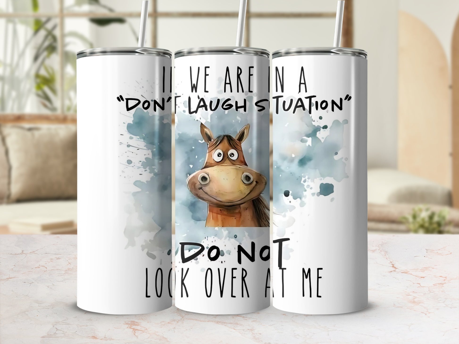 We Are in Don't Laugh Situation Look Over Me tumbler