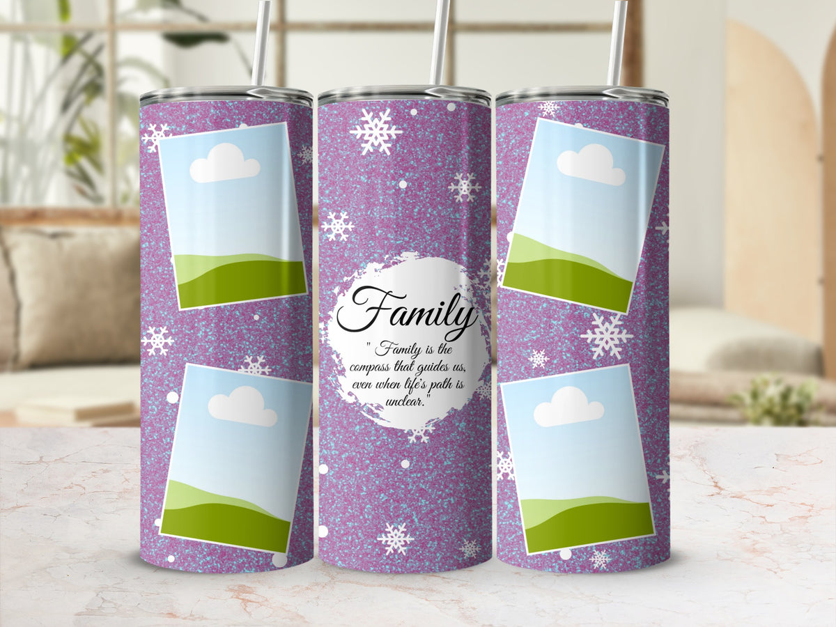 Purple glitter tumbler with snowflakes and framed landscape photos. Features quote about family.
