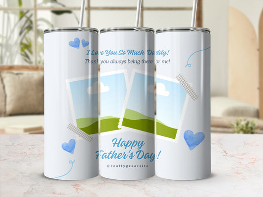 Tumbler with "Happy Father's Day" text, photos, and blue hearts.