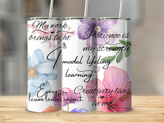 Floral Insulated Tumblers with Inspirational Quotes