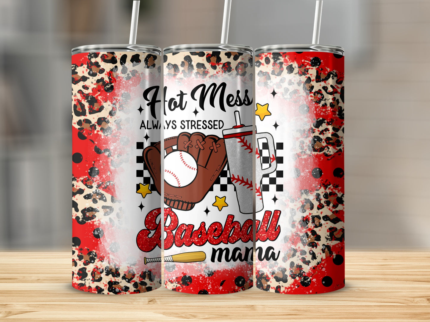Hot Mess Always Stressed Baseball Mama Tumbler