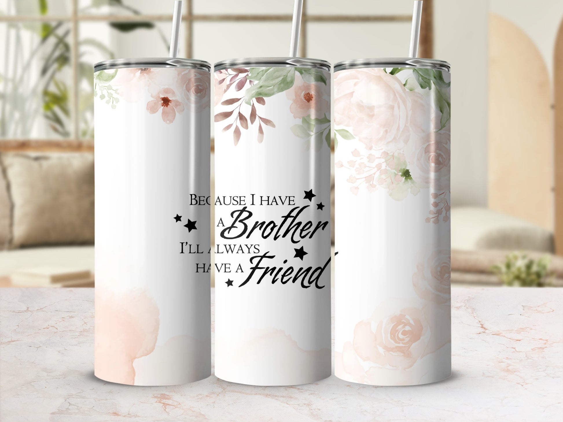 Floral Design Brother Friend Quote Tumbler