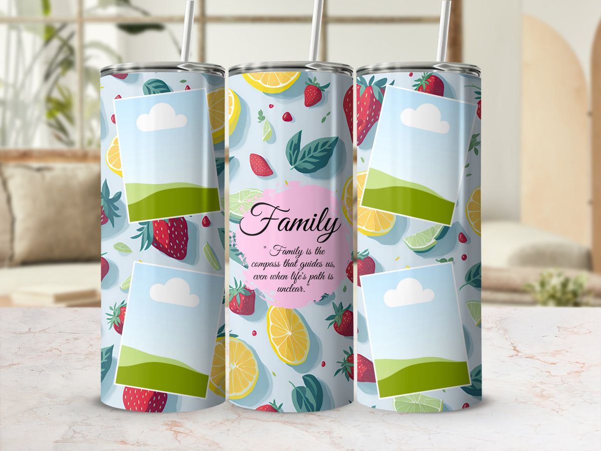 Tumbler with fruit pattern and text "Family is the compass that guides us".