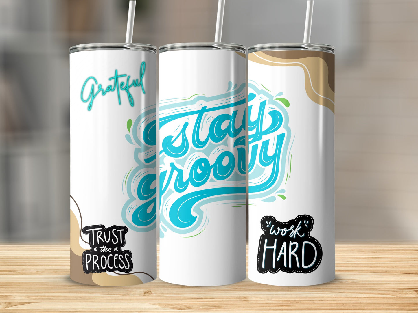 Grateful Stay Groovy Trust the Process Work Hard Tumbler
