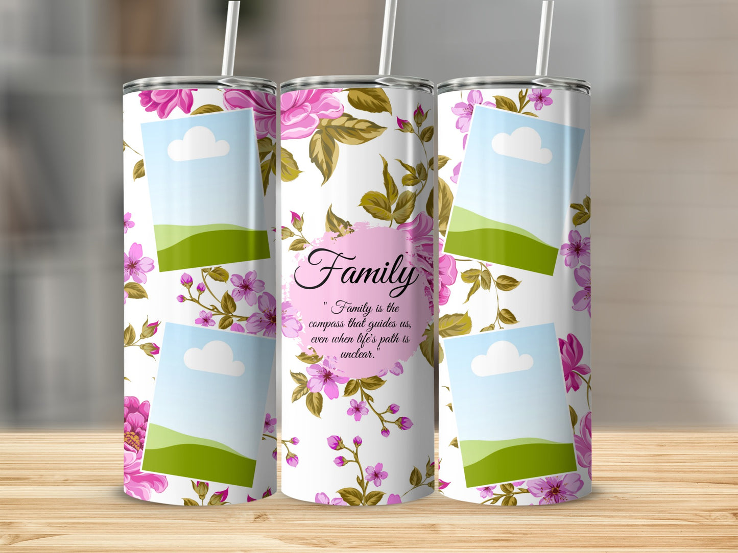 Floral print tumbler with "Family" quote and photo placeholders.