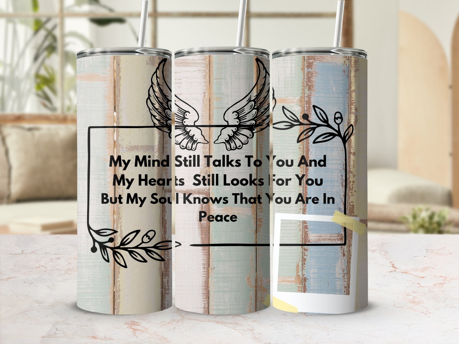 Tumbler with wings and quote "My Mind Still Talks To You And My Hearts Still Looks For You".