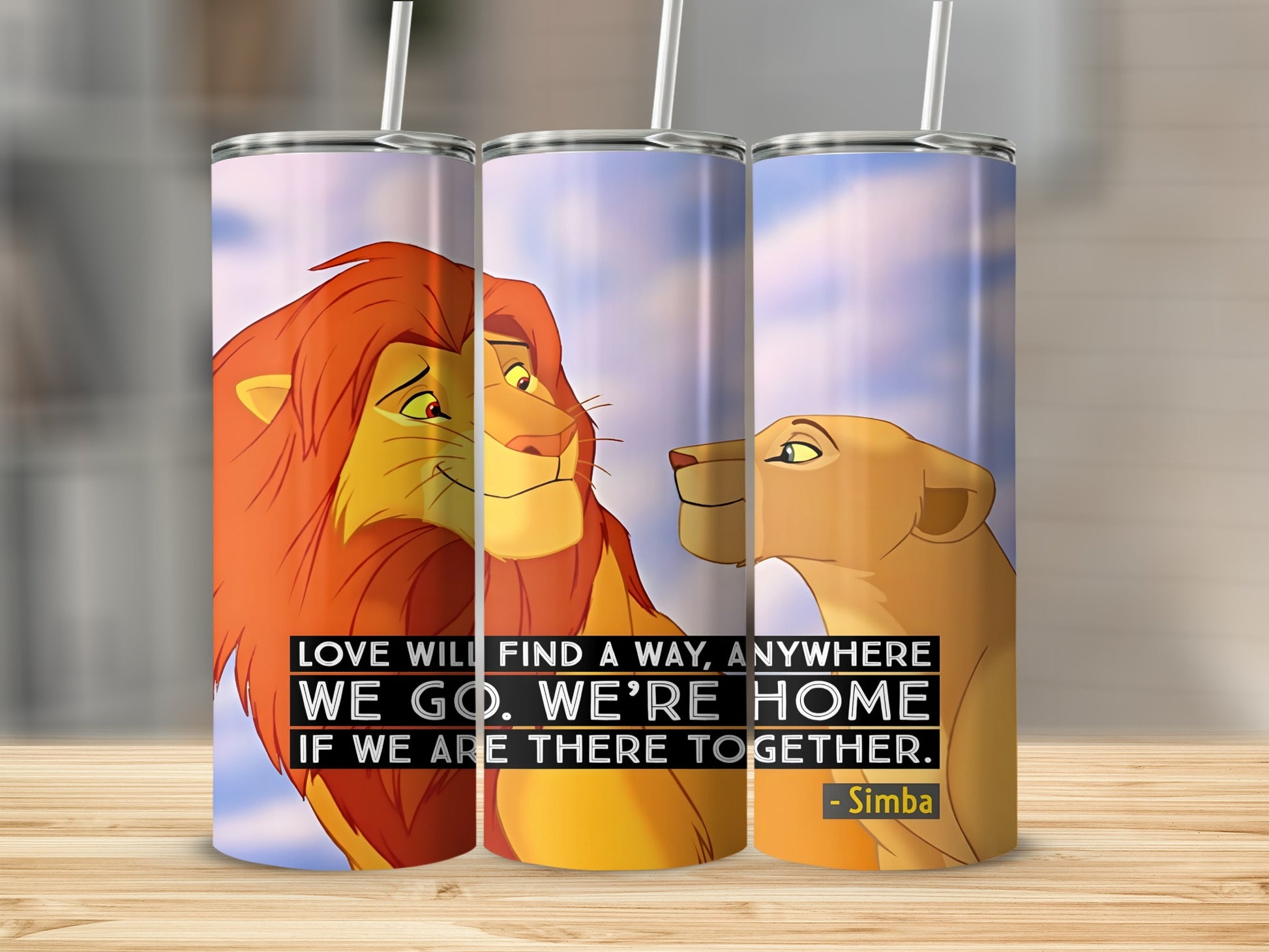 Lion King characters Simba and Nala with quote "Love will find a way"