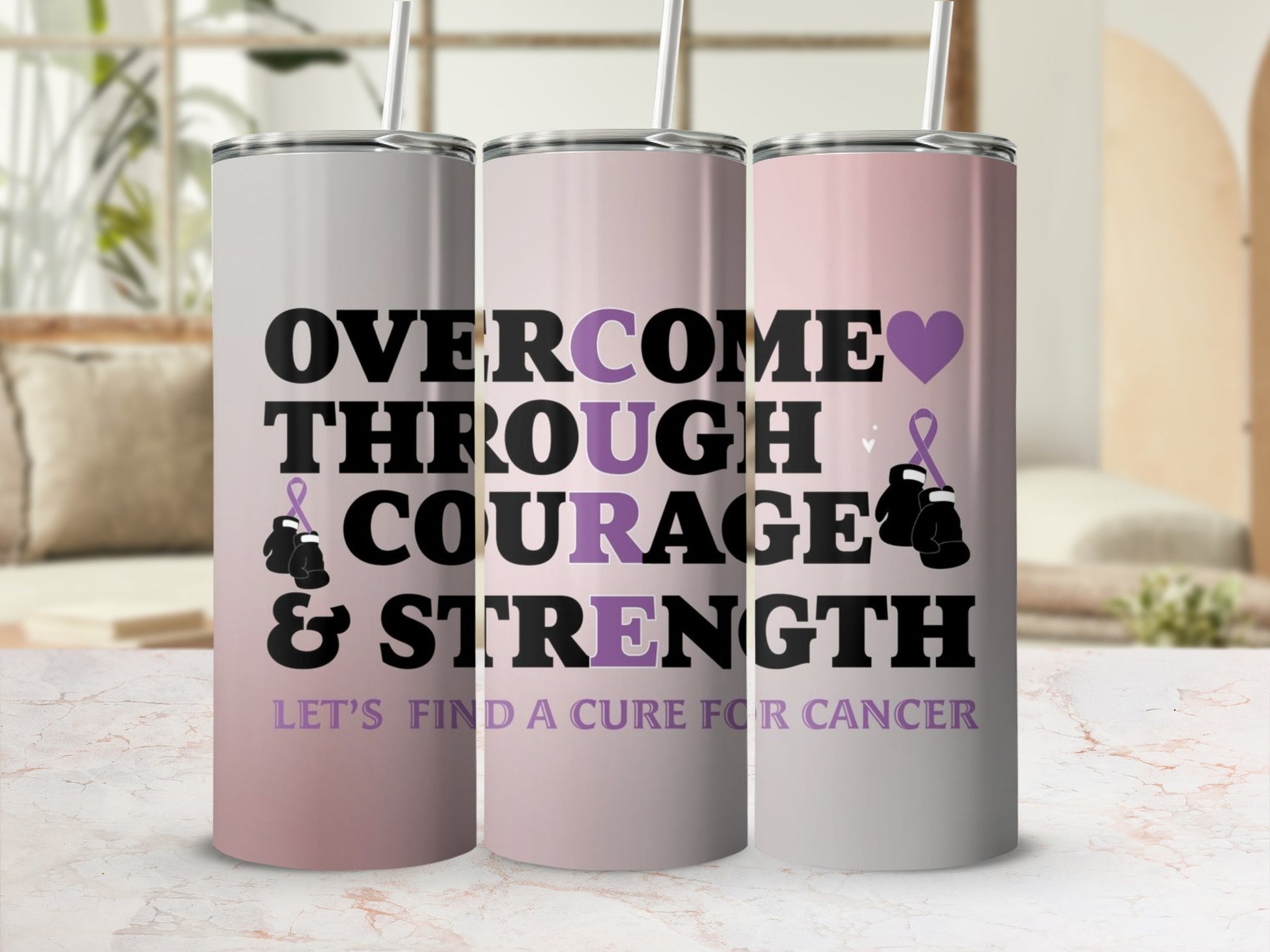 Overcome Through Courage Strength Find Cure for Cancer Tumblers