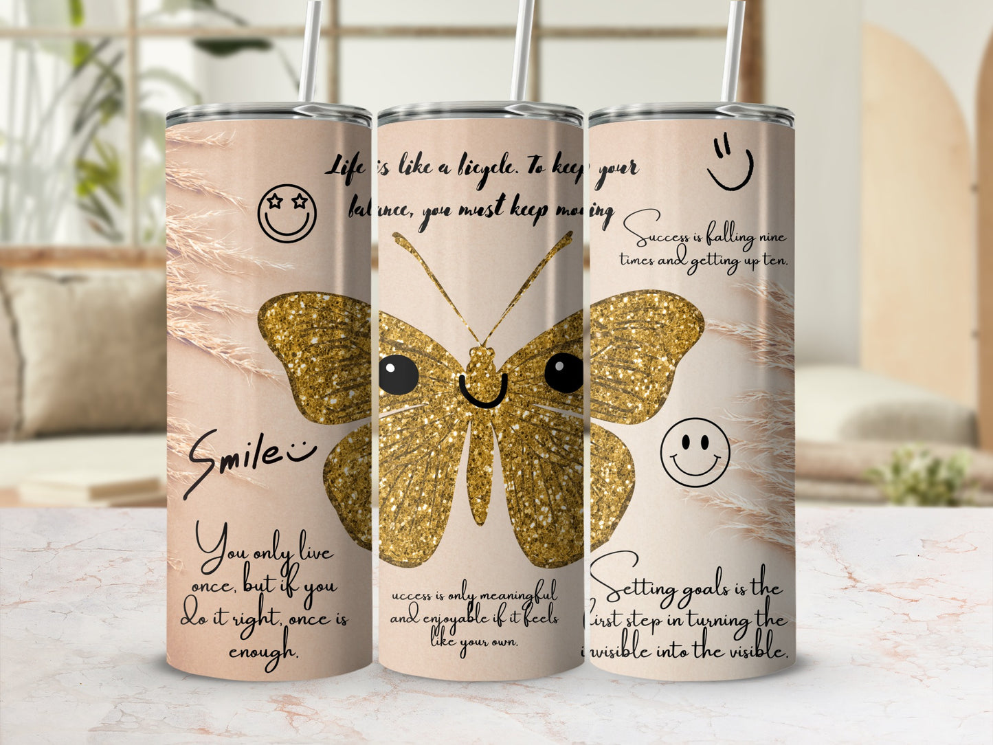 Inspirational Quotes and Smiley Faces Butterfly Tumbler