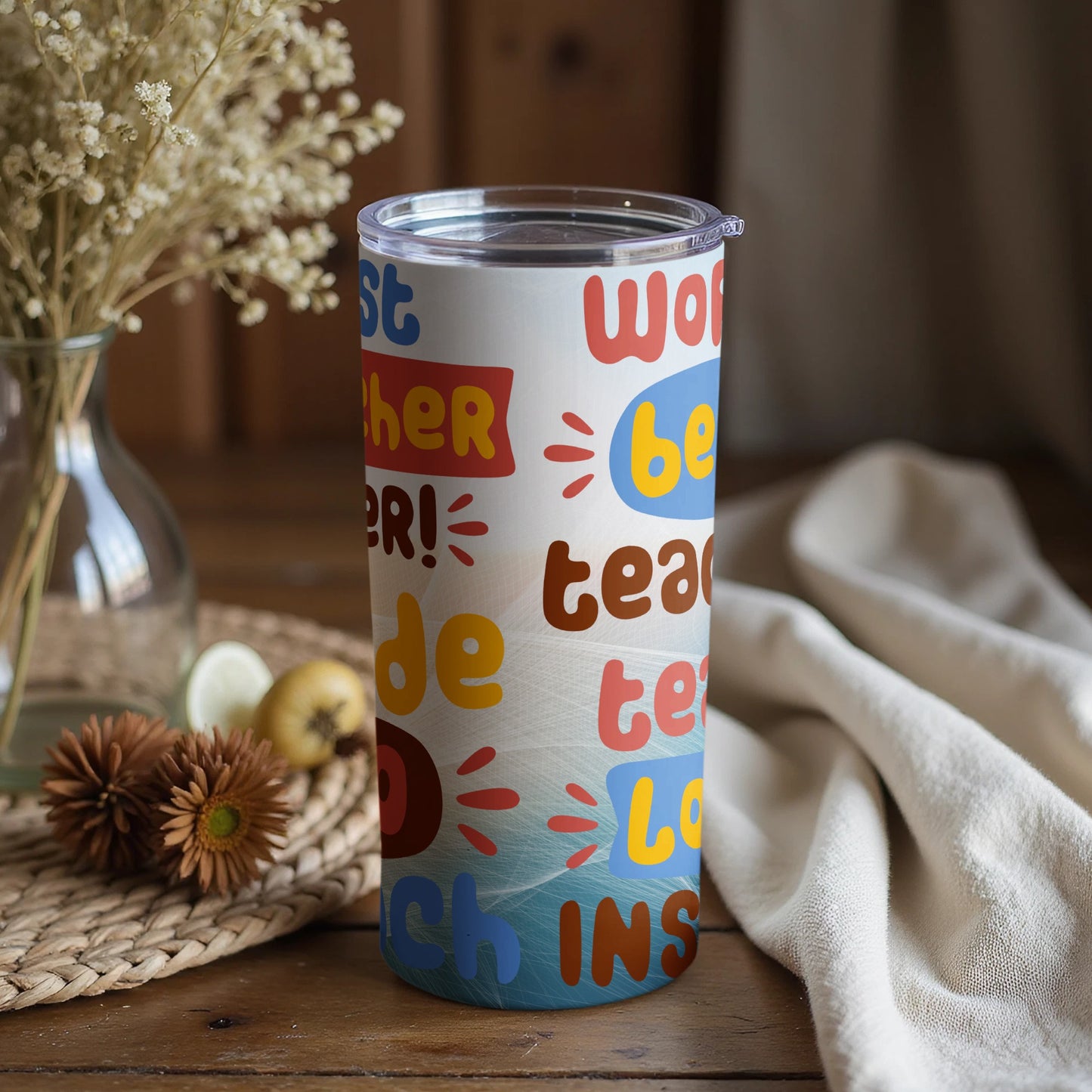 Colorful Motivational Insulated Tumbler for Teachers