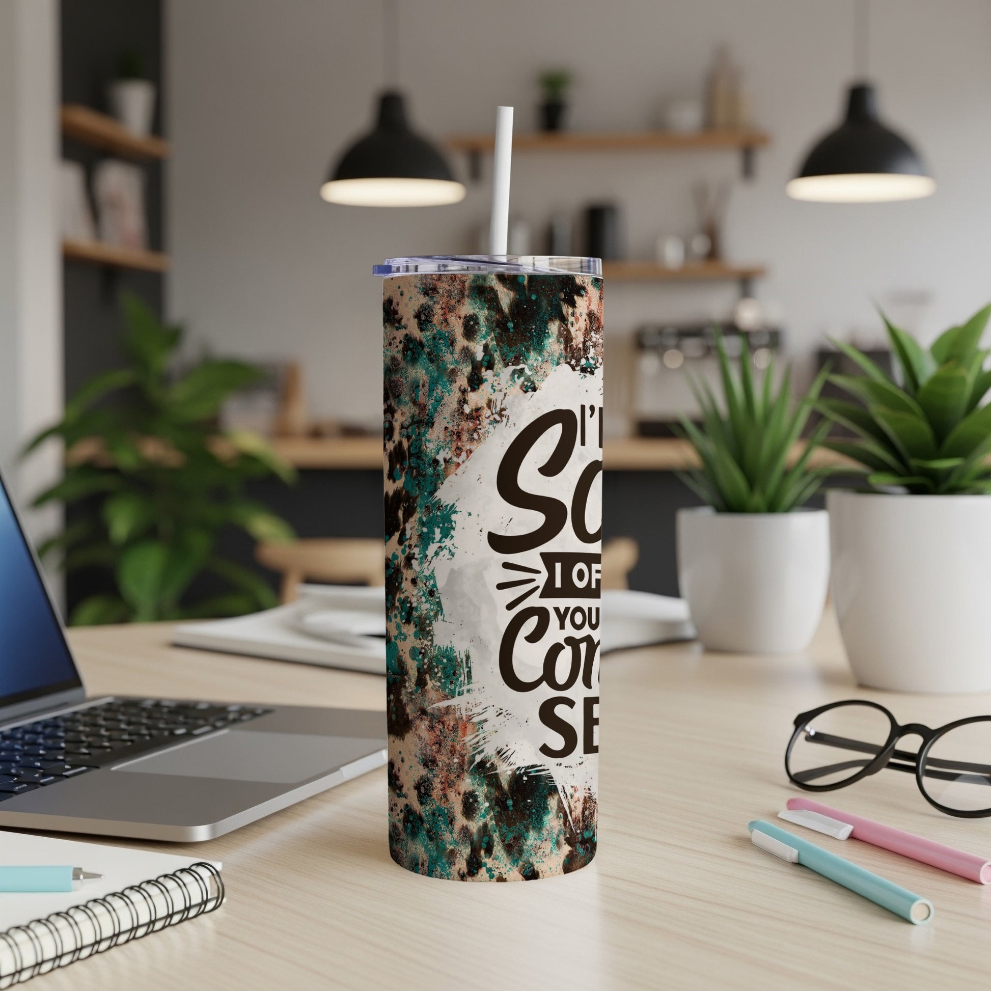Tumbler with "I'm so tired of your coffee" text and abstract design.