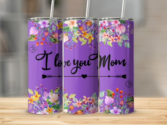 Beautiful Floral Design I Love You Mom Tumbler