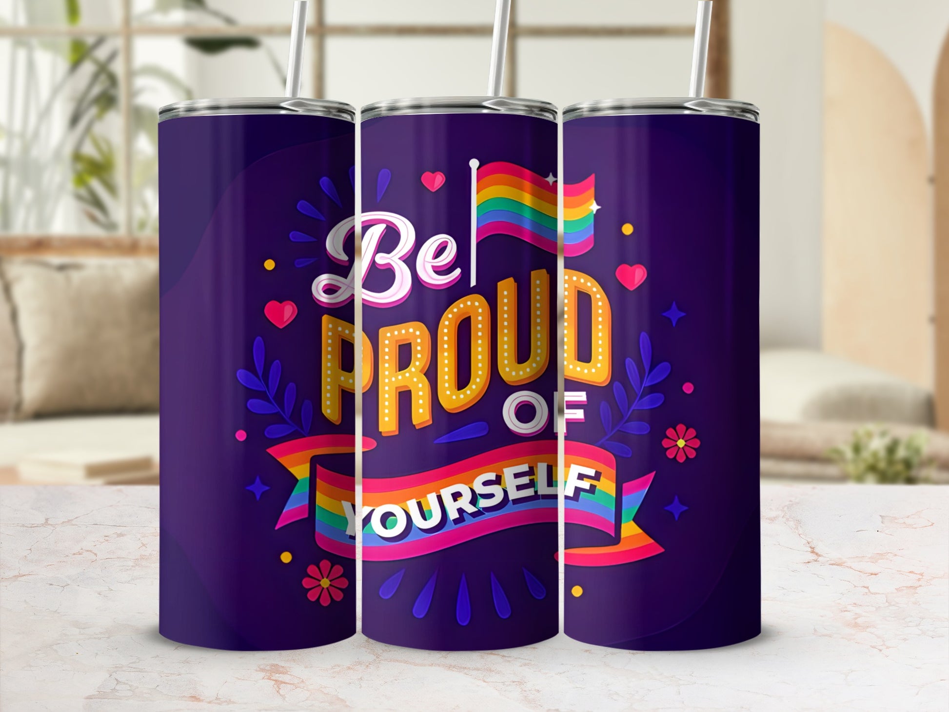 Pride tumbler with "Be Proud of Yourself" text and rainbow flag.