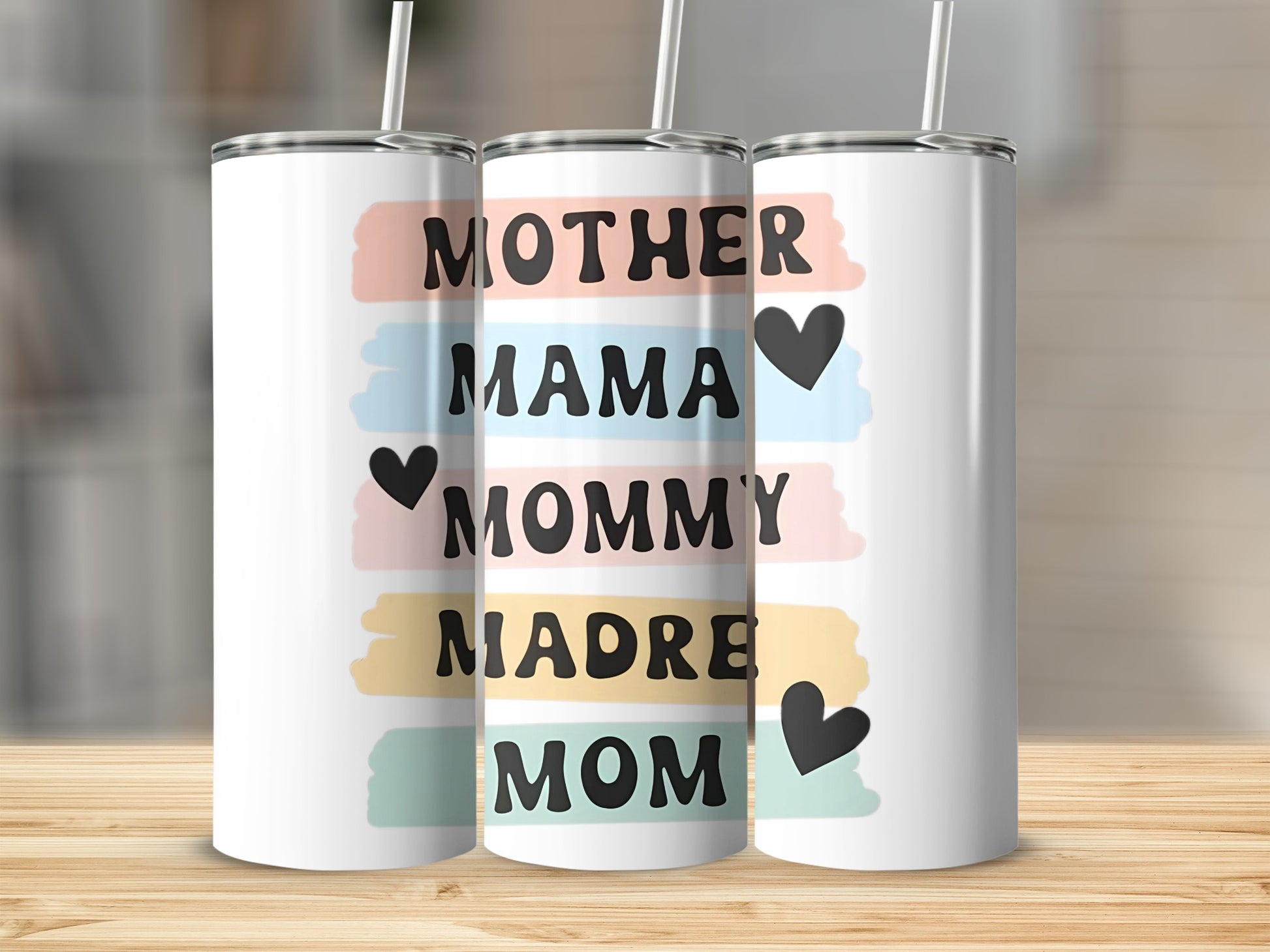 Mother Mama Mommy Madre Mom Tumbler Cup with Straw