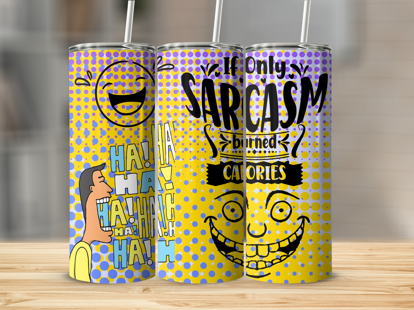 Funny Sarcasm Quotes Colorful Print Drink Tumbler