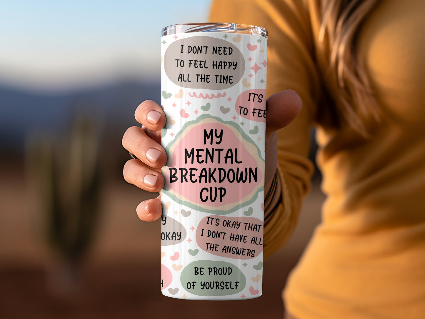 Inspirational My Mental Breakdown Cup for Positivity