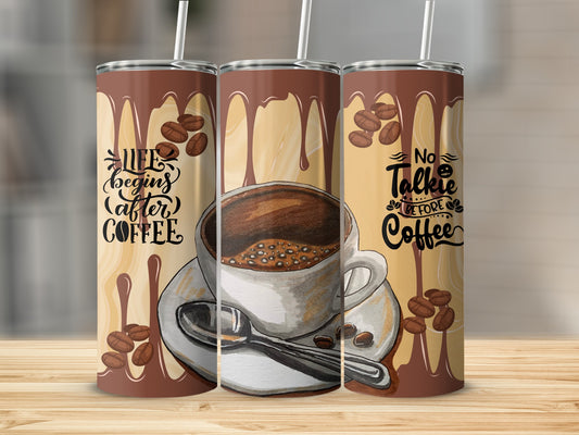 Coffee Lover Tumbler Life Begins After Coffee Design