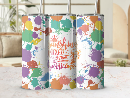 Three tumblers with a sunshine, mixed with a little hurricane design and colorful paint splatters.