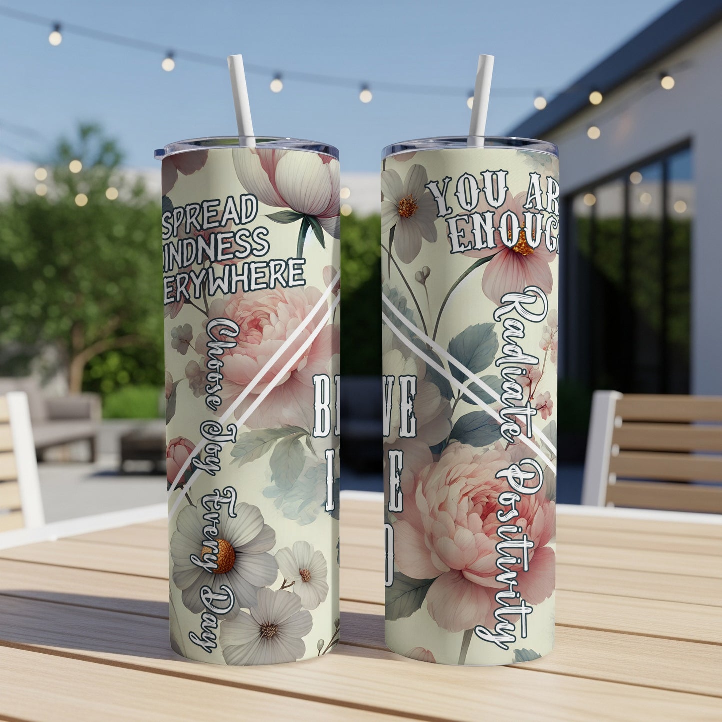 Floral tumbler with "Spread Kindness Everywhere" and "You Are Enough" text.