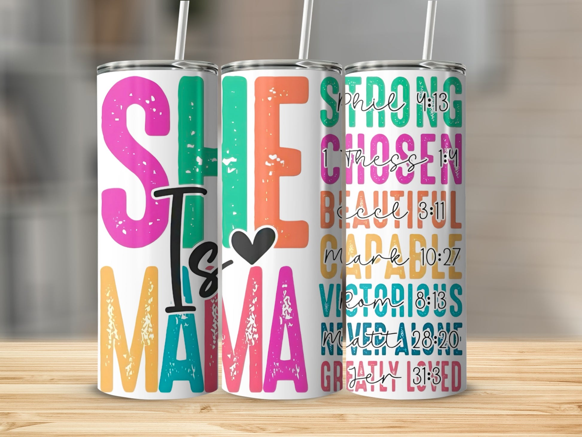 Colorful Inspirational Quotes She Is Mama Tumbler
