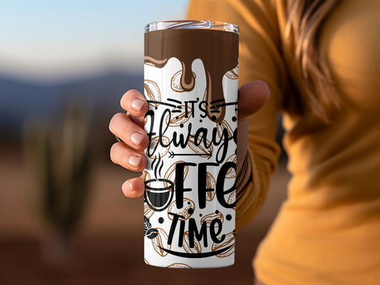 It's Always Coffee Time Graphic Tumbler Drinkware
