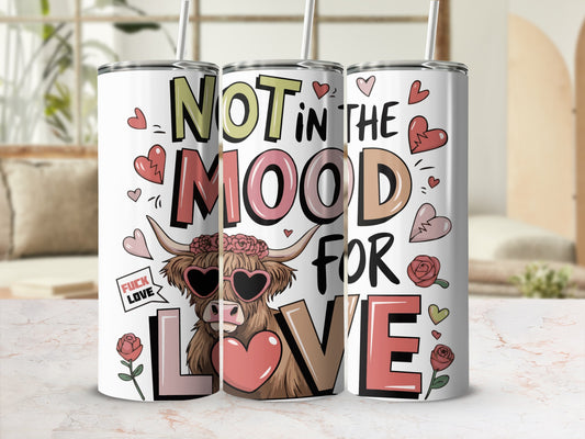 Holographic tumbler with "Not in the mood for love" and heart sunglasses.