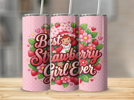 Pink tumbler with "Best Strawberry Girl Ever" text and strawberry cartoon.