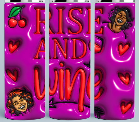 Rise and Wine