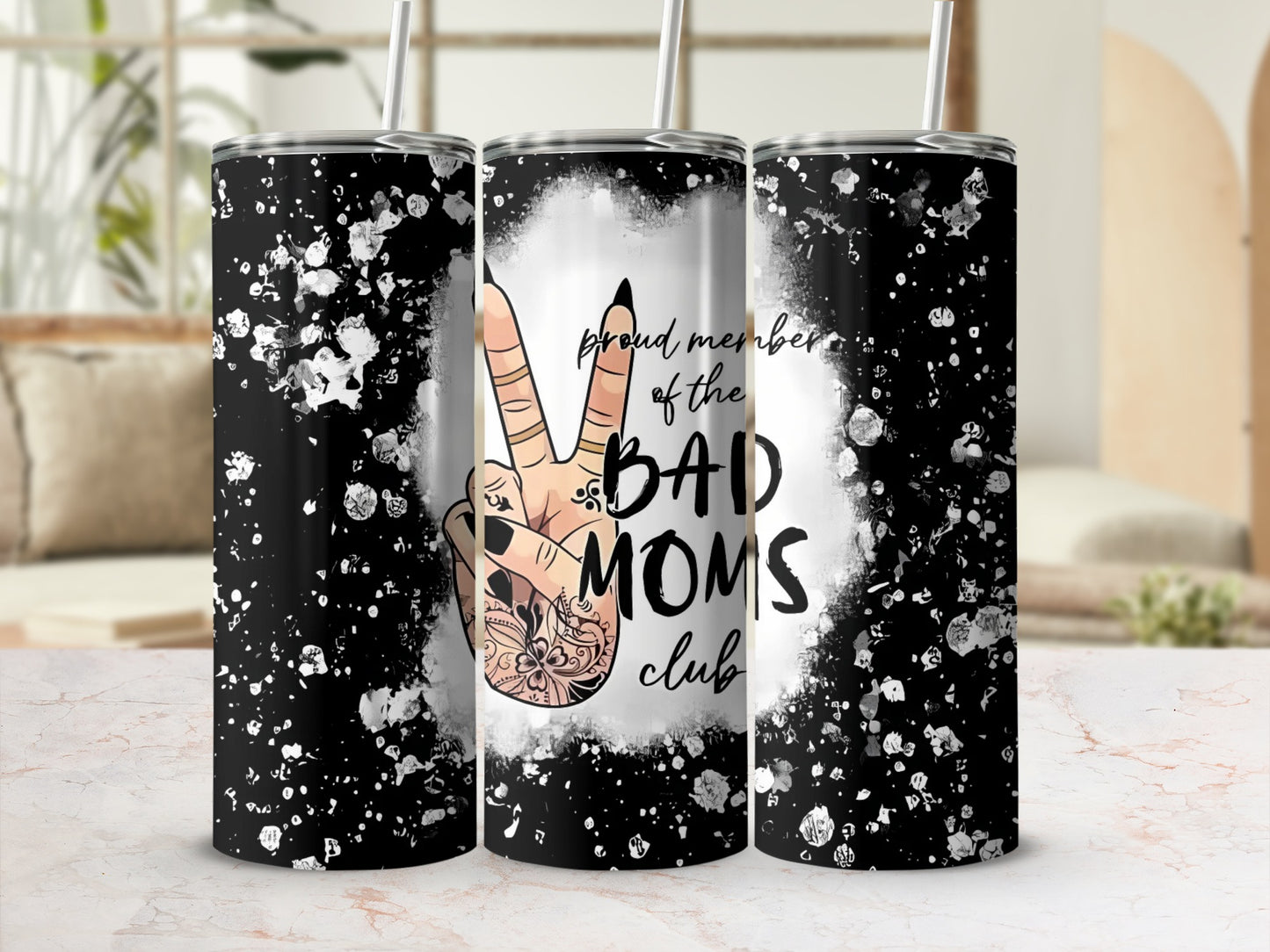 Proud Member of the Bad Moms Club tumbler