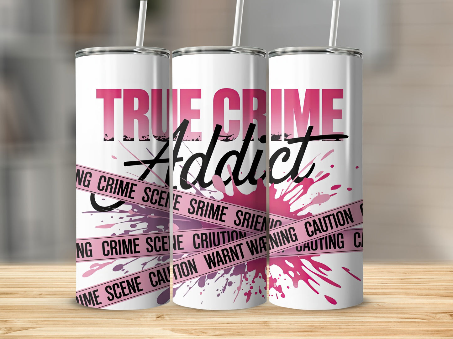 White tumbler with "TRUE CRIME Addict" and caution tape design.