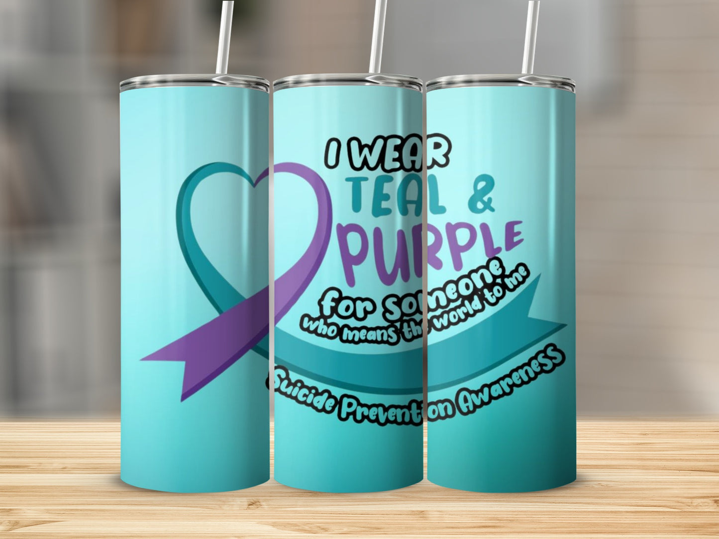 I Wear Teal and Purple for Suicide Prevention Tumbler