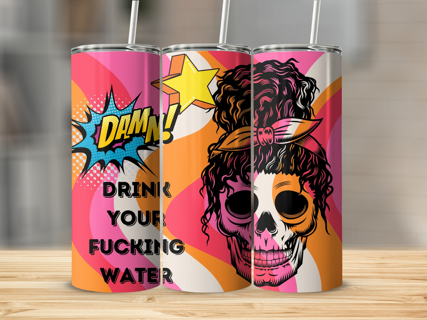 Damn! Drink Your Water Skull Design Tumbler